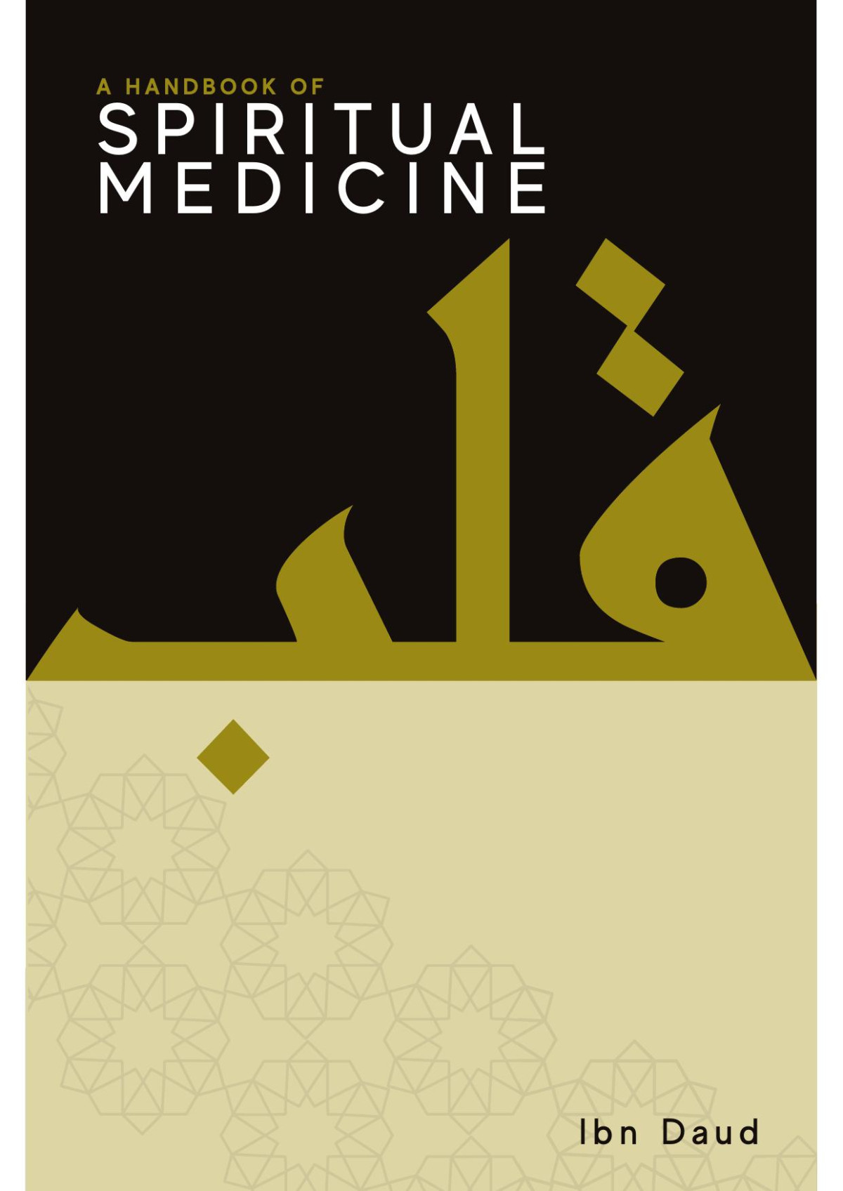 A Handbook Of Spiritual Medicine Daud Ibn