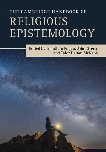 The Cambridge Handbook Of Religious Epistemology Fuqua Jonathan Edt Greco