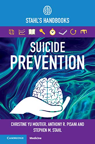 Suicide Prevention Stahls Handbooks 1st Edition Moutier Christine Yu