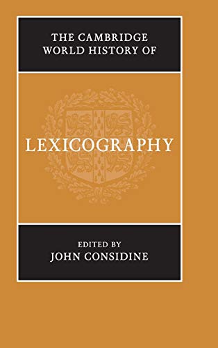 The Cambridge World History Of Lexicography John Considine