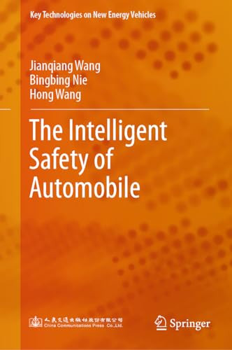The Intelligent Safety Of Automobile 1st Edition Jianqiang Wang