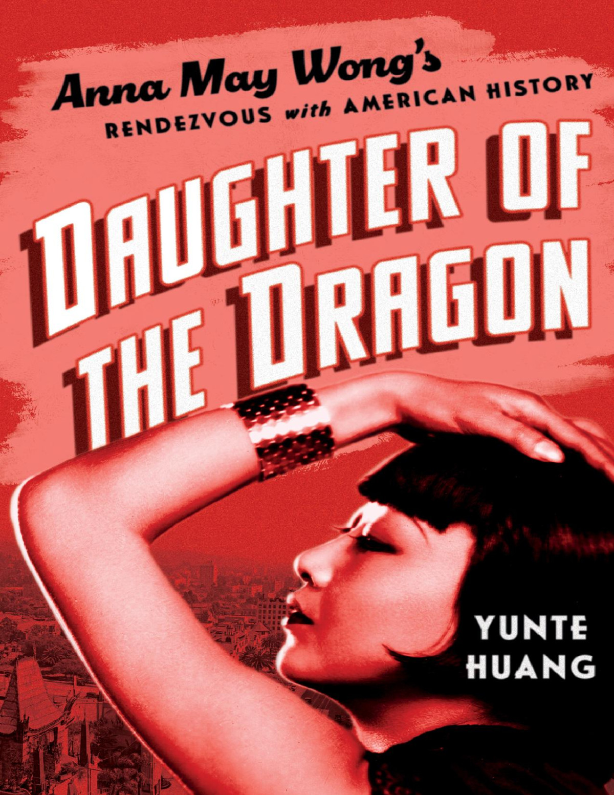 Daughter Of The Dragon Yunte Huang