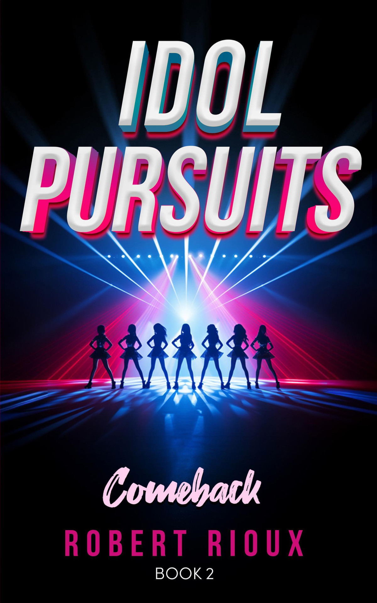 Idol Pursuits Robert Rioux
