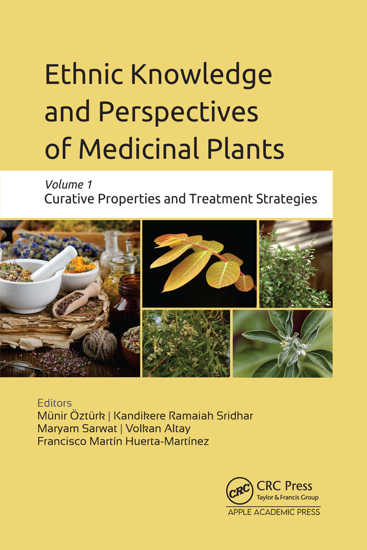 Ethnic Knowledge And Perspectives Of Medicinal Plants Mnir Ztrkkandikre Ramaiah Sridharmaryam Sarwatvolkan Altayfrancisco Martn Huertamartnez