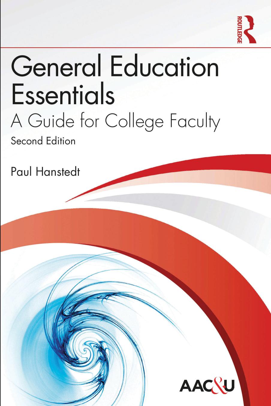 General Education Essentials A Guide For College Faculty 2nd 2nd Edition Paul Hanstedt