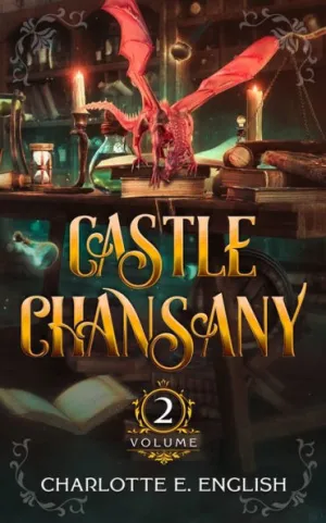 Castle Chansany Volume 2 Tales From The Flying Castle 1st Edition Charlotte E English