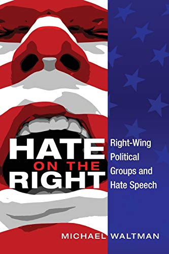 Hate On The Right Rightwing Political Groups And Hate Speech Frontiers In Political Communication New Waltman
