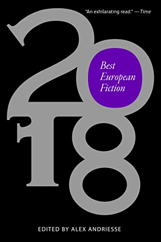 Best European Fiction 2018 Alex Andriesse