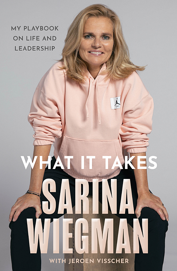 What It Takes My Playbook On Life And Leadership Sarina Wiegman