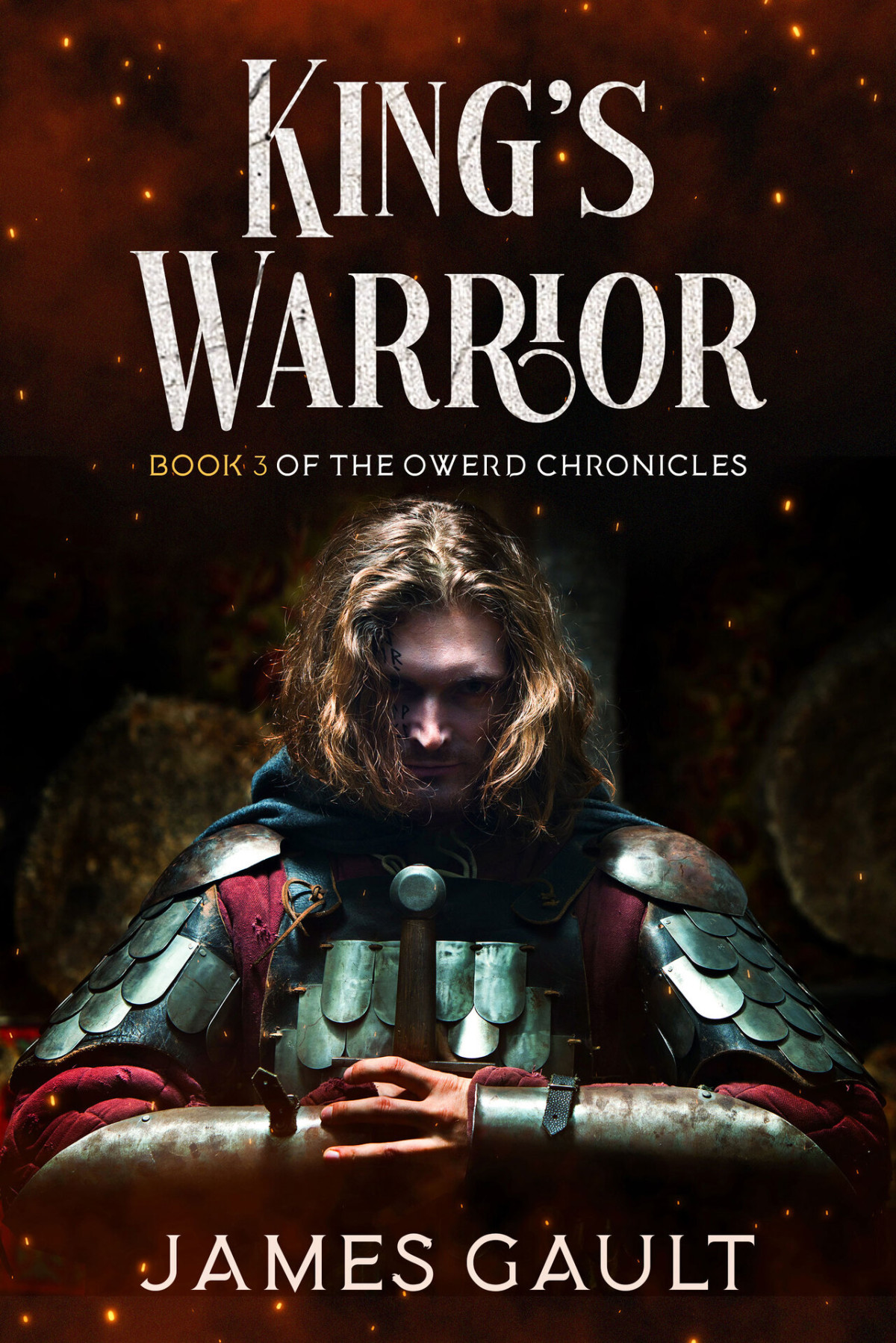 Kings Warrior Book 3 In The Owerd Chronicles Gault James