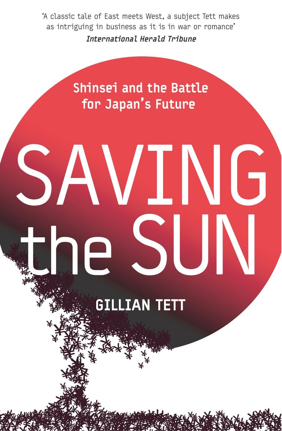 Saving The Sun Gillian Tett