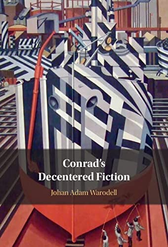 Conrads Decentered Fiction 1st Edition Warodell Johan Adam