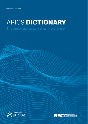 Apics Dictionary The Essential Supply Chain Reference 16th Edition Paul H Pittman J Brian Atwater