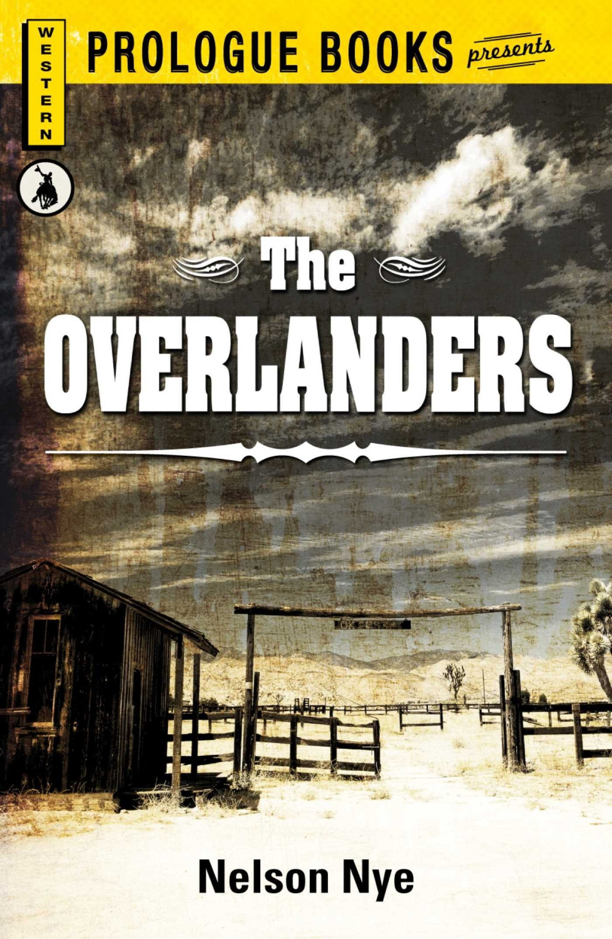 The Overlanders Prologue Western 31th Edition Nye Nelson