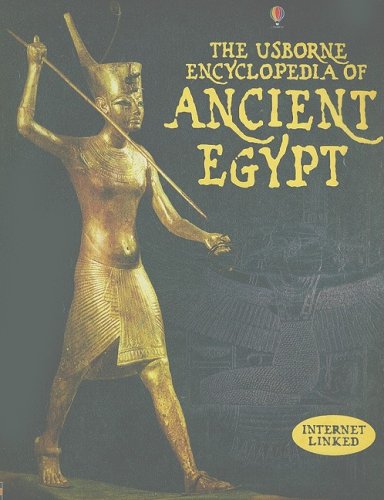 The Usborne Encyclopedia Of Ancient Egypt Gill Harvey Struan Reid