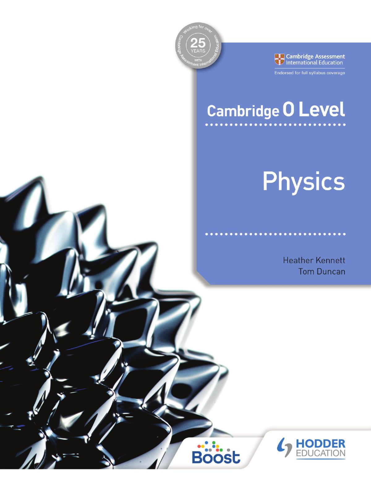 Cambridge O Level Physics Tom Duncan And Heather Kennett