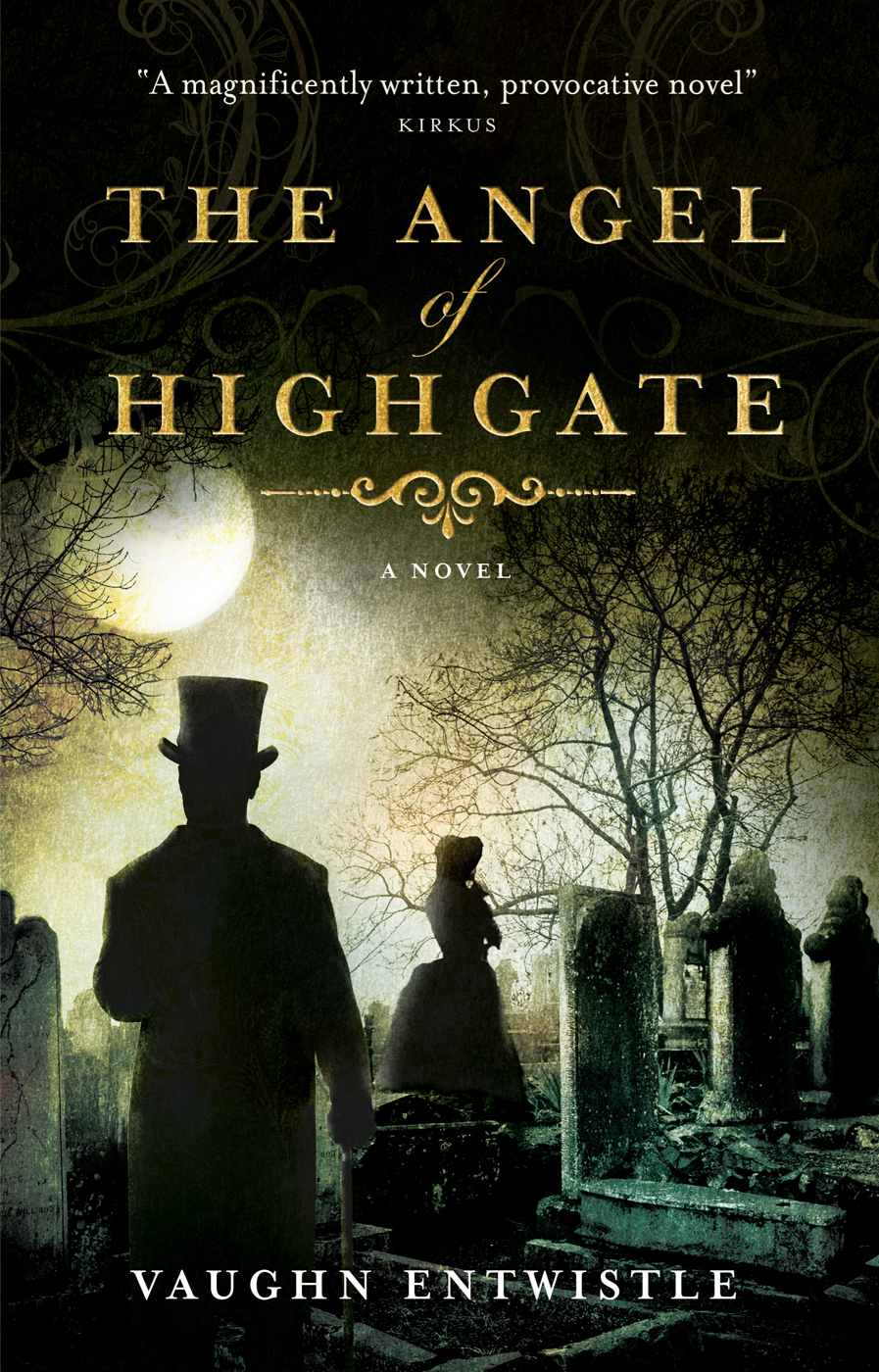 The Angel Of Highgate A Gothic Novel Of Suspense 2nd Edition Entwistle