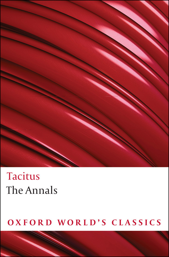 The Annals Tacitus Cornelius Yardley J C Barrett Anthony A