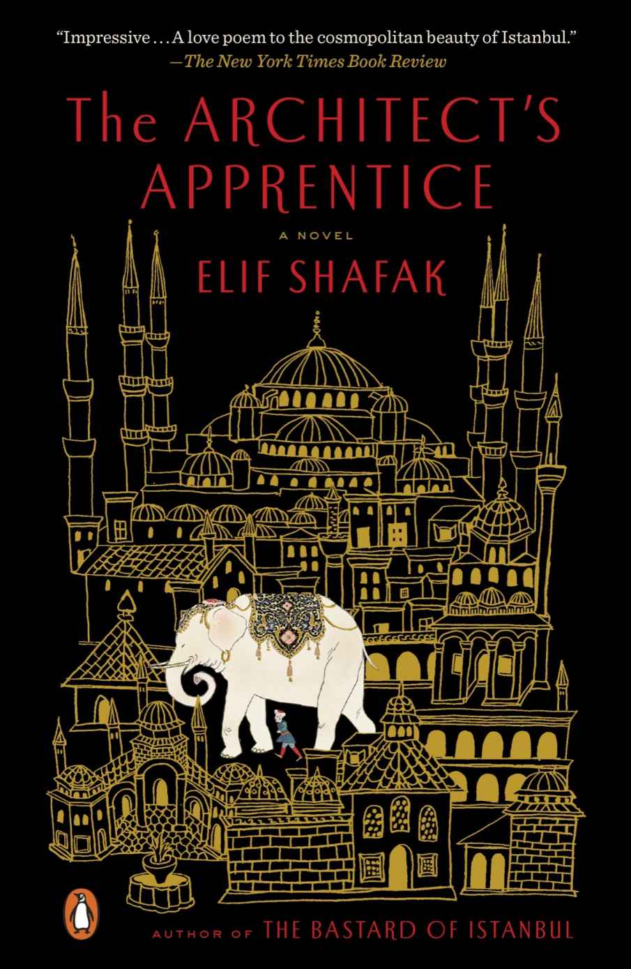 The Architects Apprentice A Novel Elif Shafak
