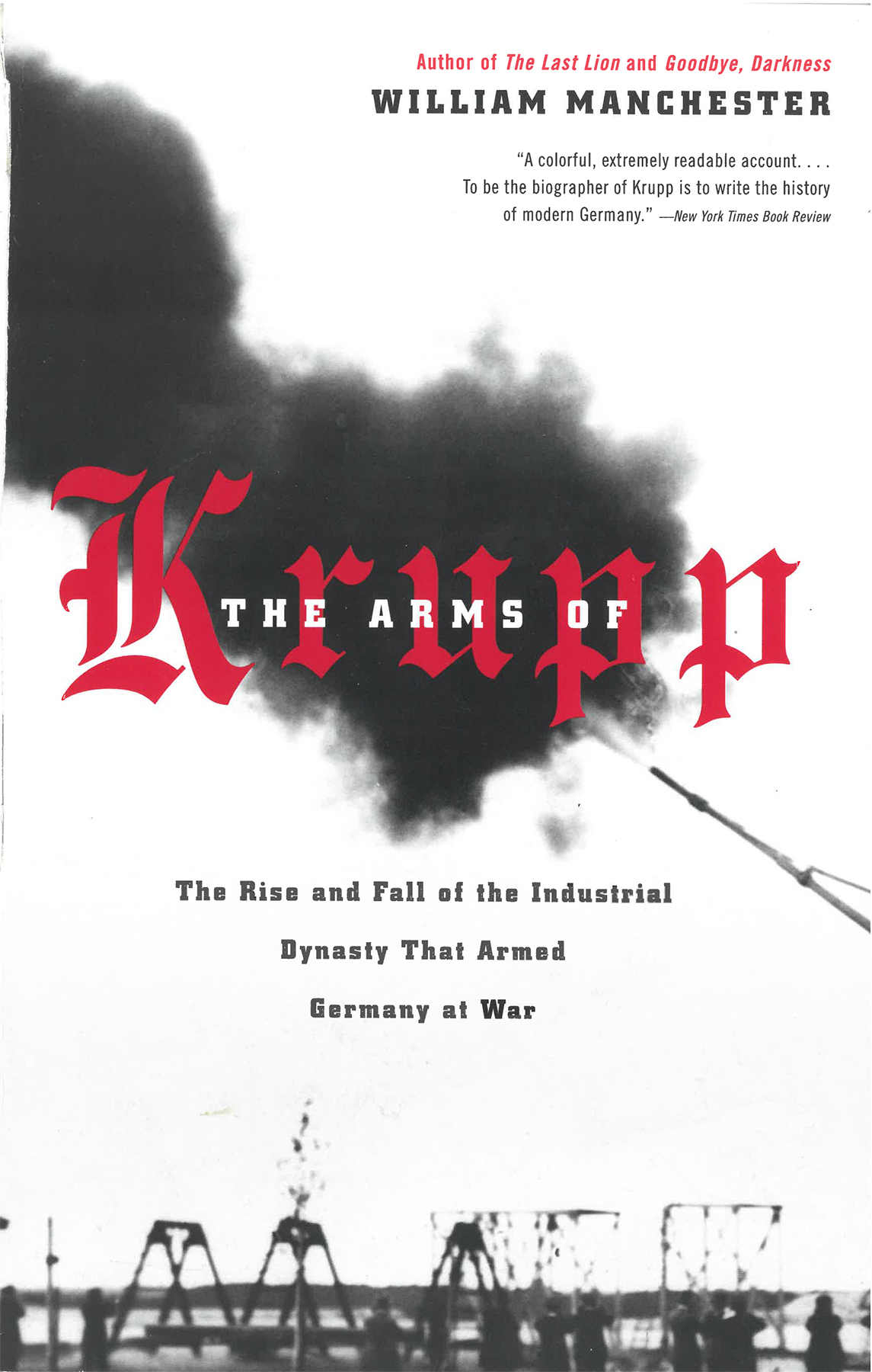 The Arms Of Krupp William Manchester