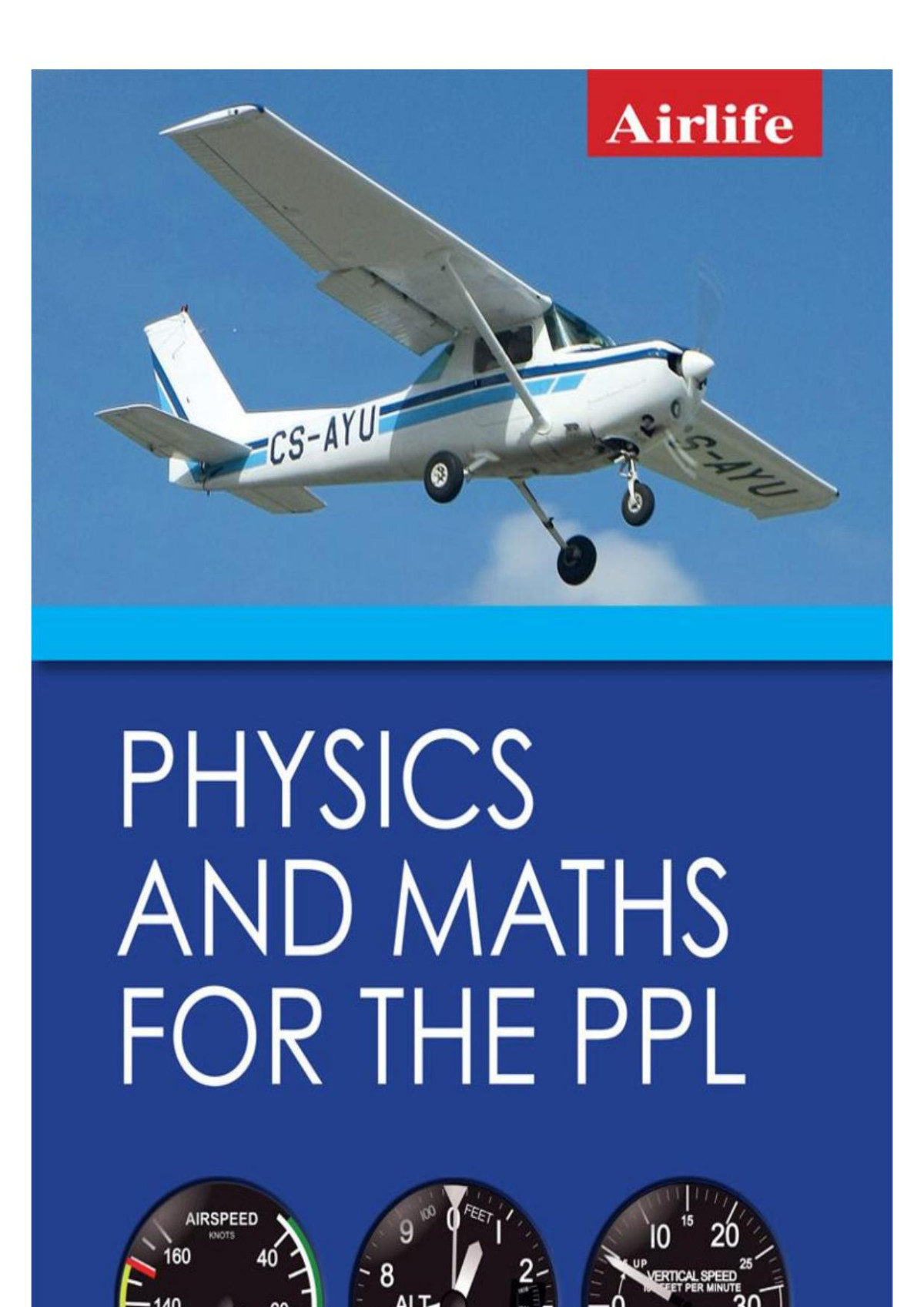 Physics And Maths For The Ppl Uk Edition 1st Luis Burnay