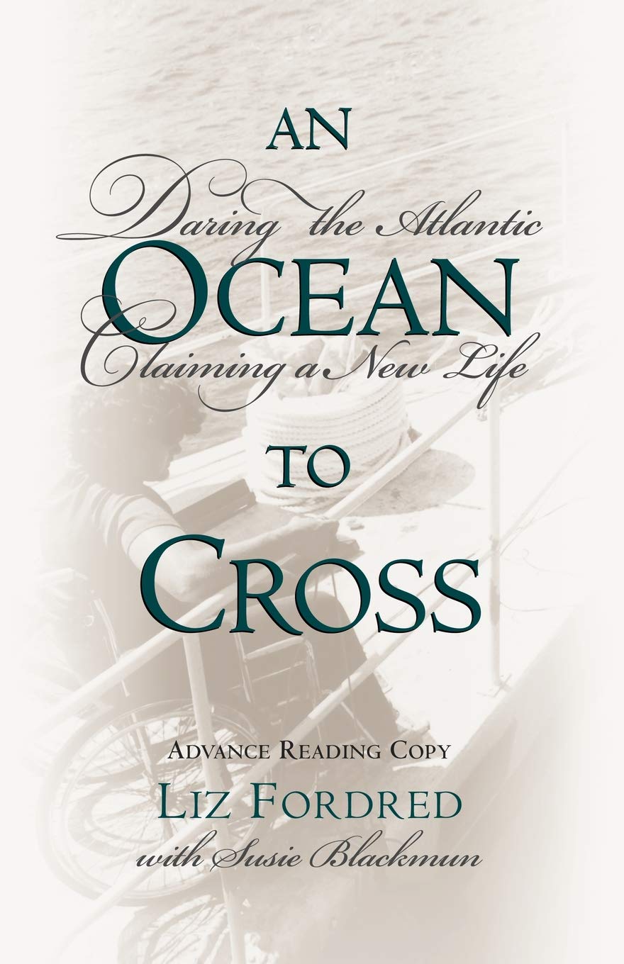 An Ocean To Cross Daring The Atlantic Claiming A New Life Liz Fordred