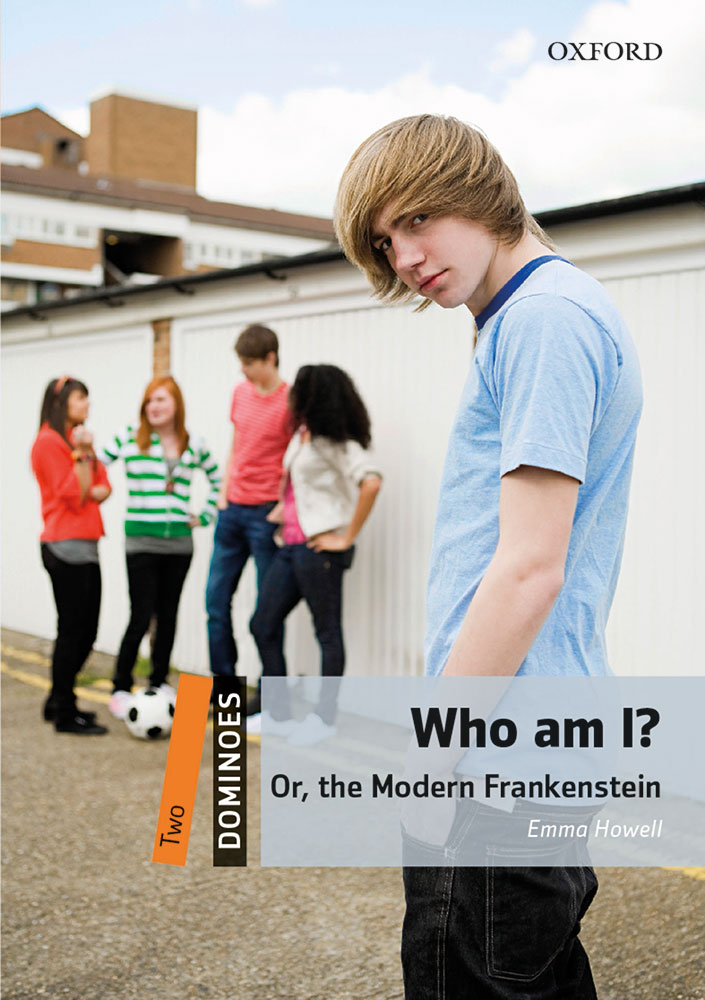 Who Am I Or The Modern Frankenstein Dominoes 2 2nd Revised Edition Emma Howell