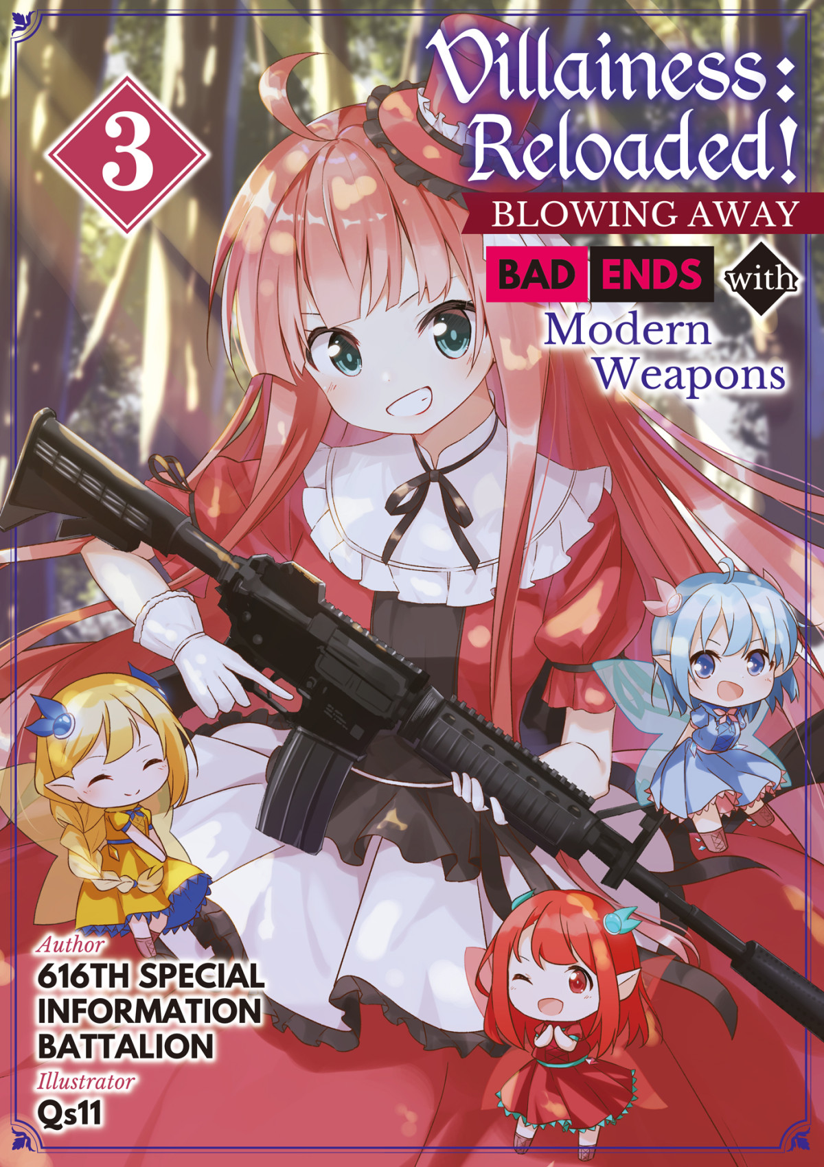 Villainess Reloaded Blowing Away Bad Ends With Modern Weapons Volume 3 616th Special Information Battalion