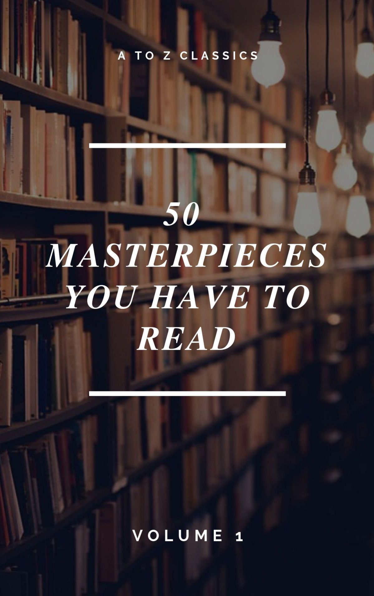 100 Eternal Masterpieces Vol 1 Atoz