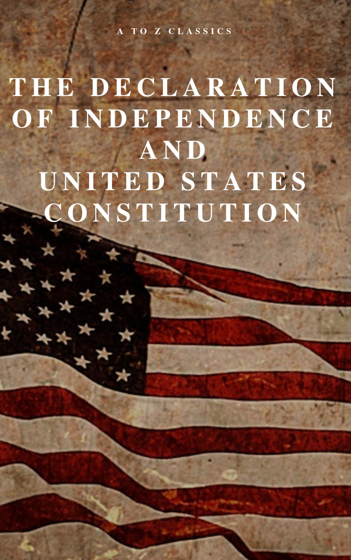 Declaration Of Independence Us Constitution Including The Bill Of Rights And All Amendments George Washington