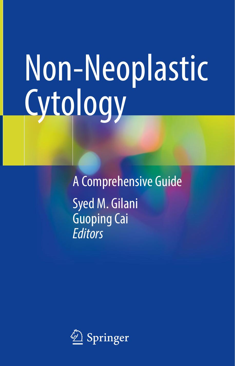 Nonneoplastic Cytology A Comprehensive Guide 1st Edition Syed M Gilani