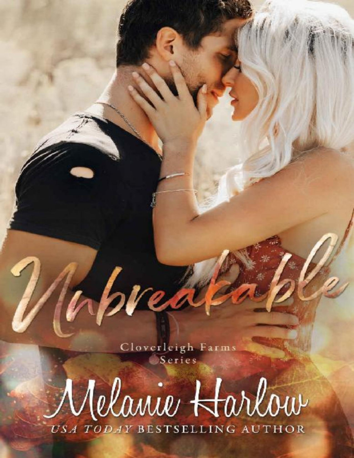 Unbreakable A Cloverleigh Farms Standalone Melanie Harlow