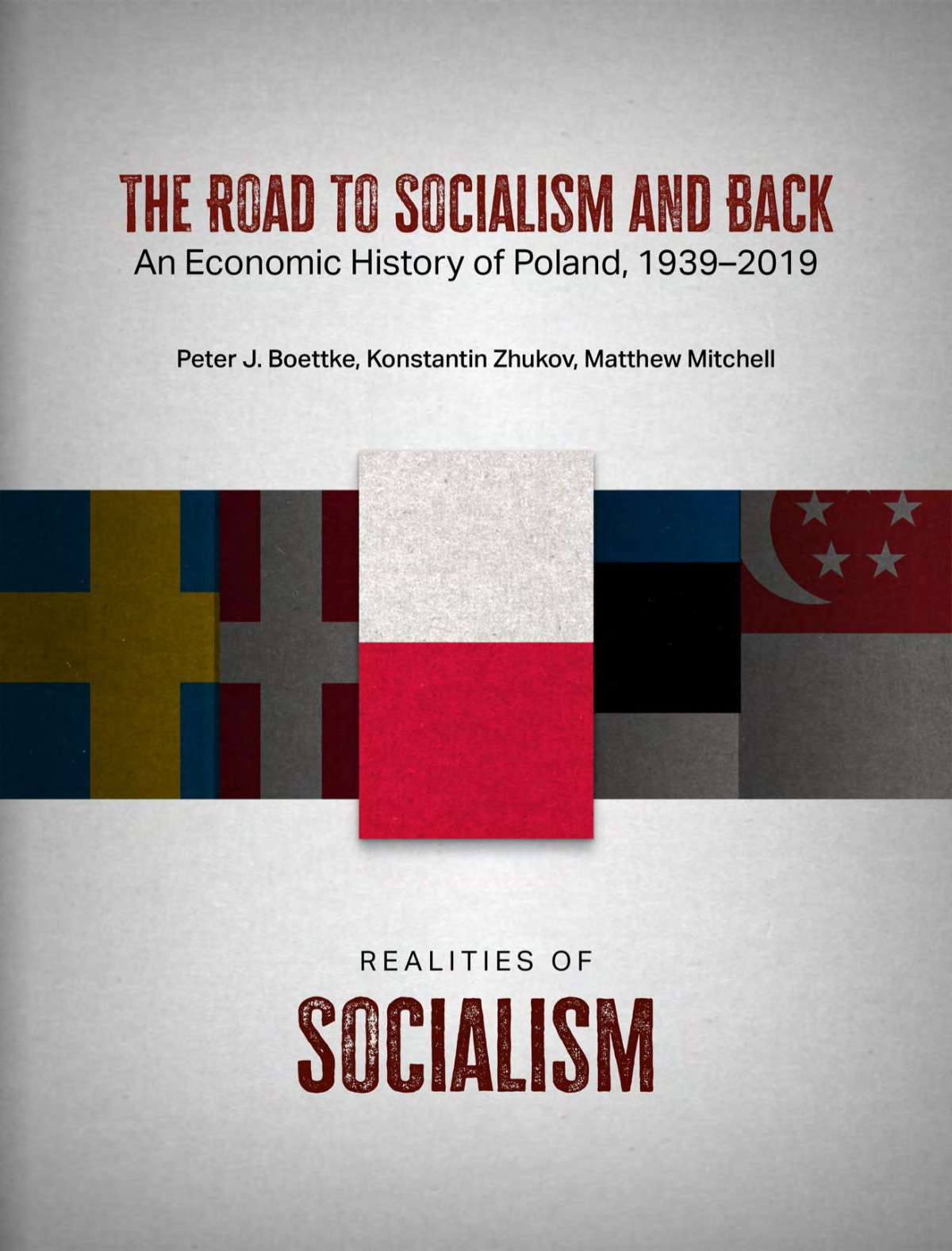 The Road To Socialism And Back 1st Edition Peter J Boettke Konstantin Zhukov