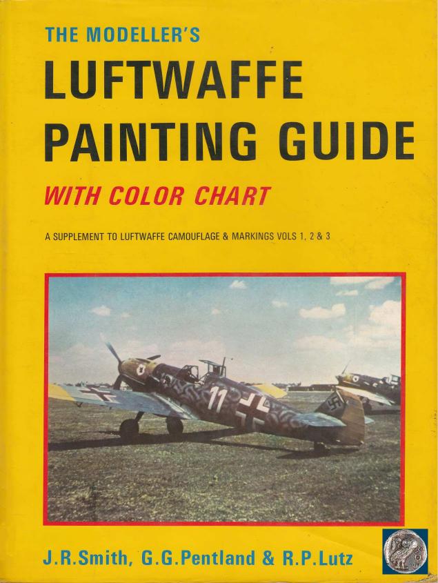 The Modellers Luftwaffe Painting Guide With Color Chart Jr Smith