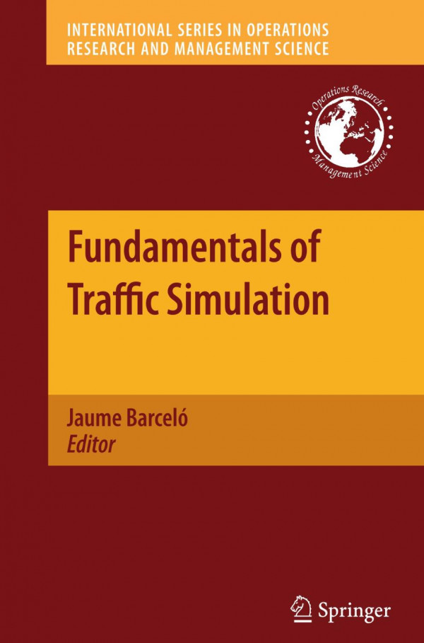 Fundamentals Of Traffic Simulation 1st Edition Jaume Barcel