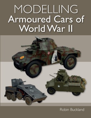 Modelling German World War Ii Armoured Vehicles Robin Buckland