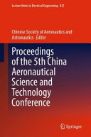 Proceedings Of The 5th China Aeronautical Science And Technology Conference Chinese Aeronautical Society