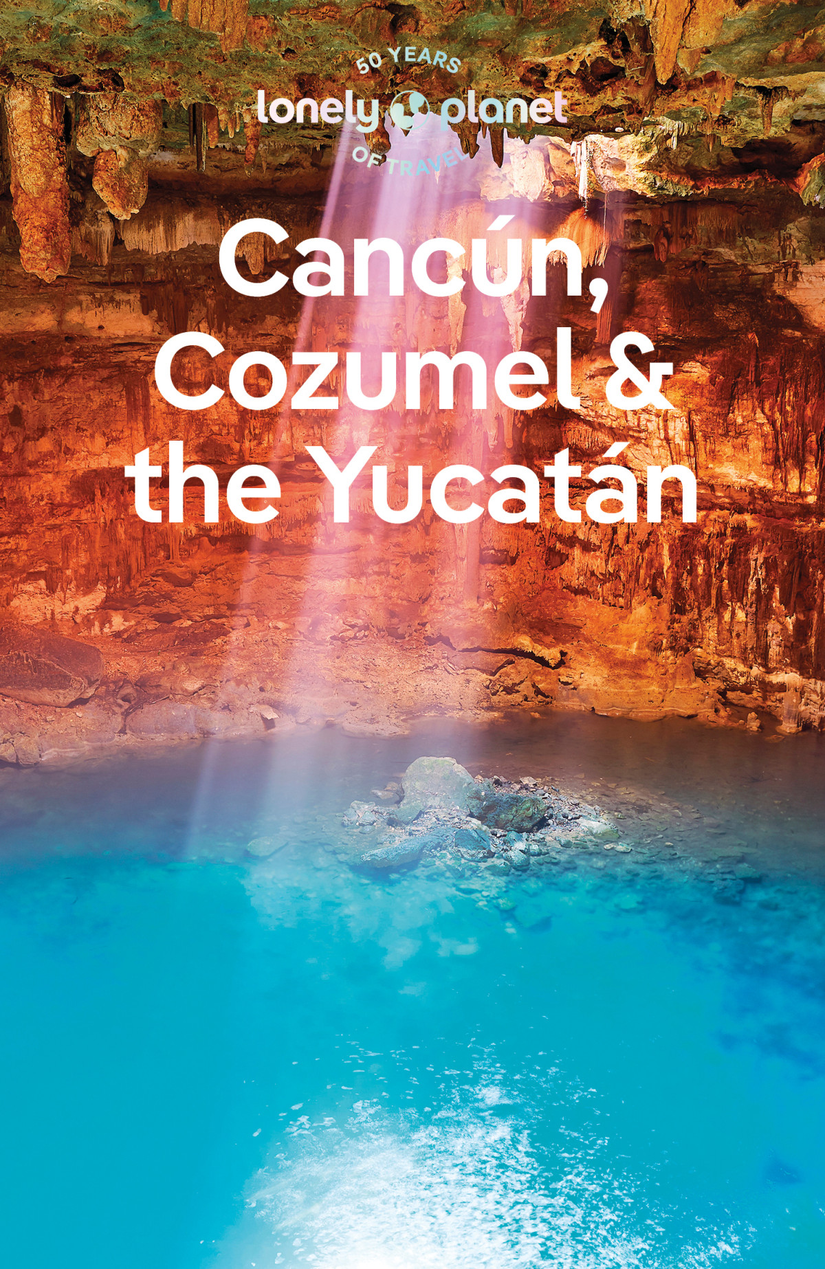 Lonely Planet Cancn Cozumel The Yucatn 10th Edition Lonely Planet