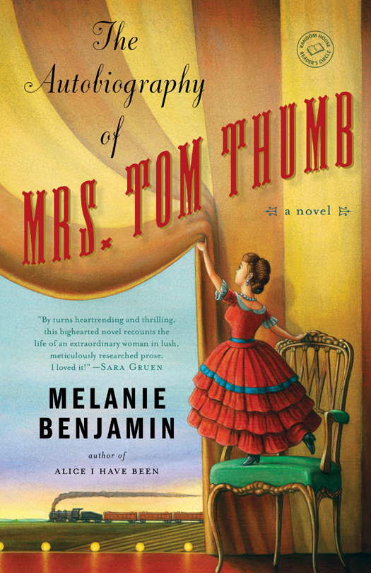 The Autobiography Of Mrs Tom Thumb Melanie Benjamin