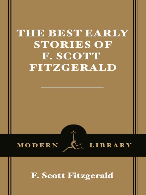 The Best Early Stories Of F Scott Fitzgerald Modern Library Classics Modern Library Pbk Ed Fitzgerald