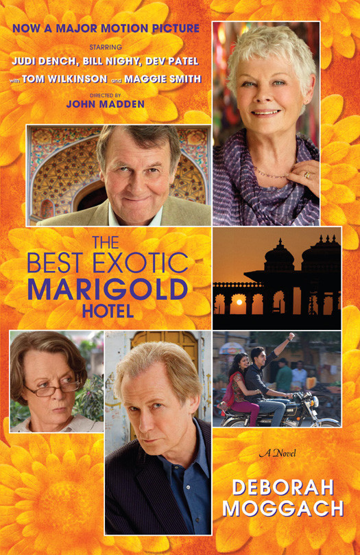 The Best Exotic Marigold Hotel Deborah Moggach