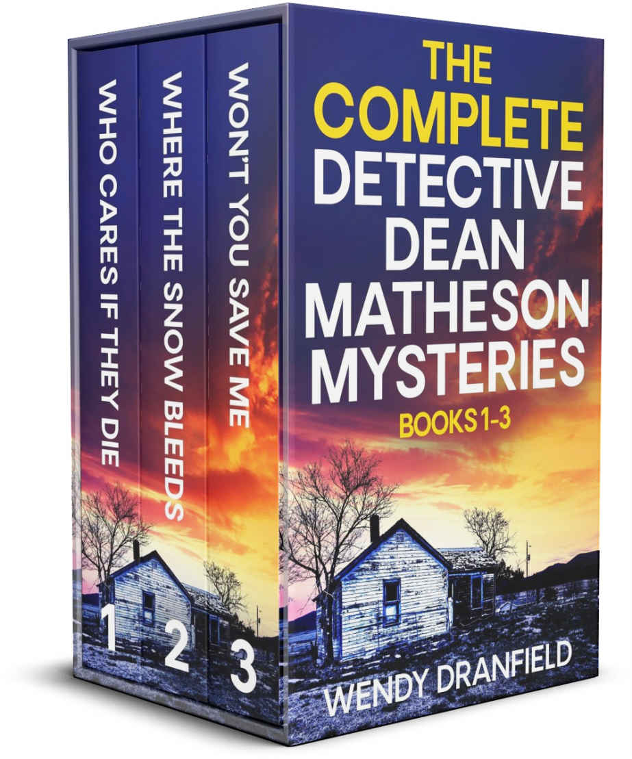 The Complete Detective Dean Matheson Mysteries Books 13 Three Jawdropping And Absolutely Gripping Crime Thrillers Dranfield