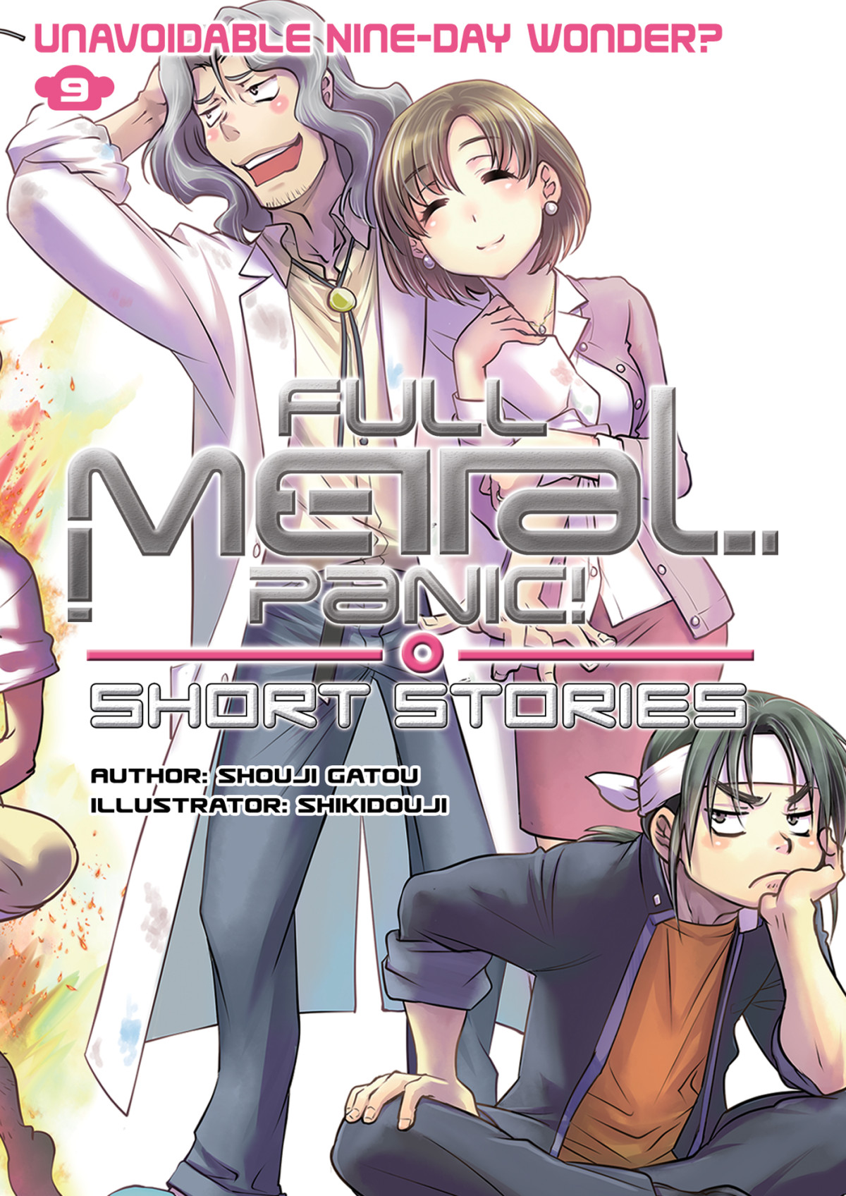 Full Metal Panic Short Stories Volume 9 Unavoidable Nineday Wonder Shouji Gatou