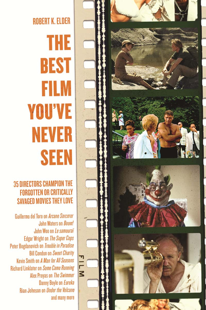 The Best Film Youve Never Seen Robert K Elder