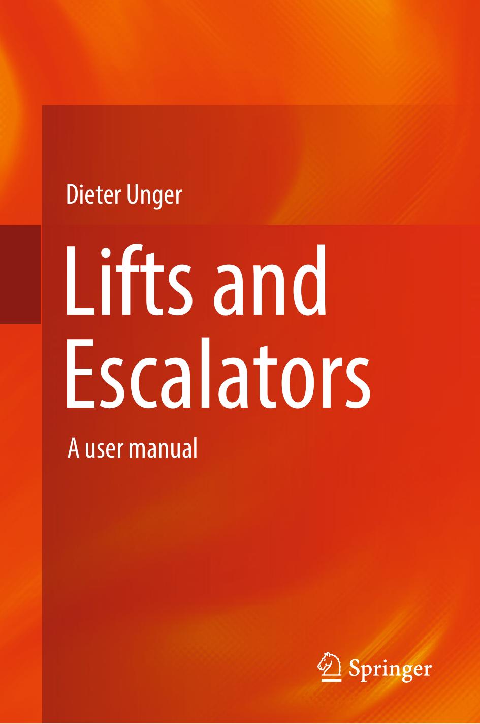 Lifts And Escalators A User Manual Dieter Unger