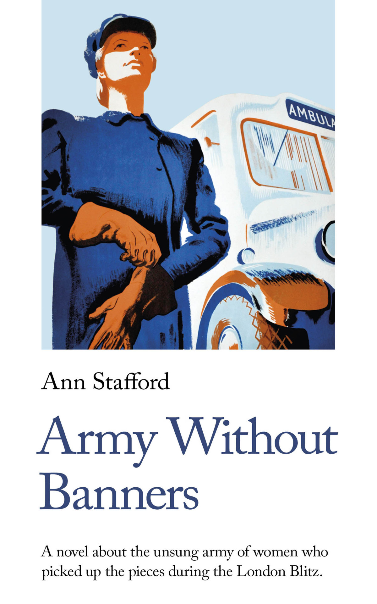 Army Without Banners Ann Stafford