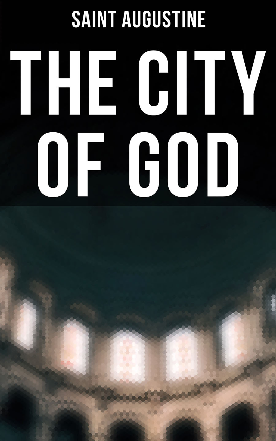 The City Of God Saint Augustine