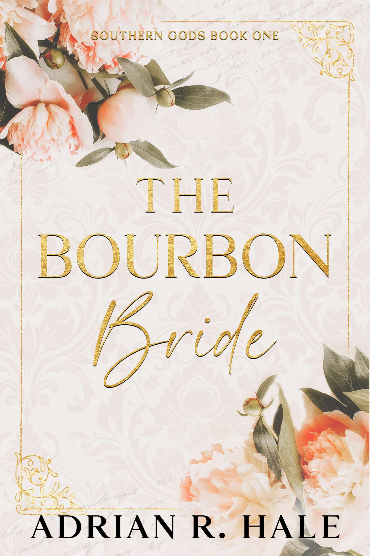 The Bourbon Bride Adrian R Hale
