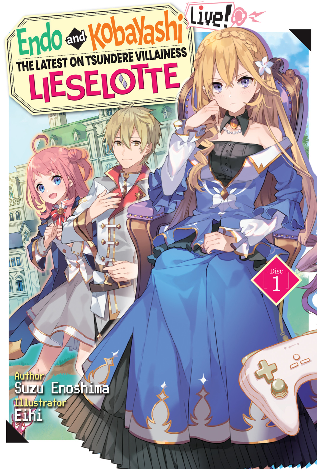 Endo And Kobayashi Live The Latest On The Tsundere Villainess Lieselotte Disc 1 Suzu Enoshima