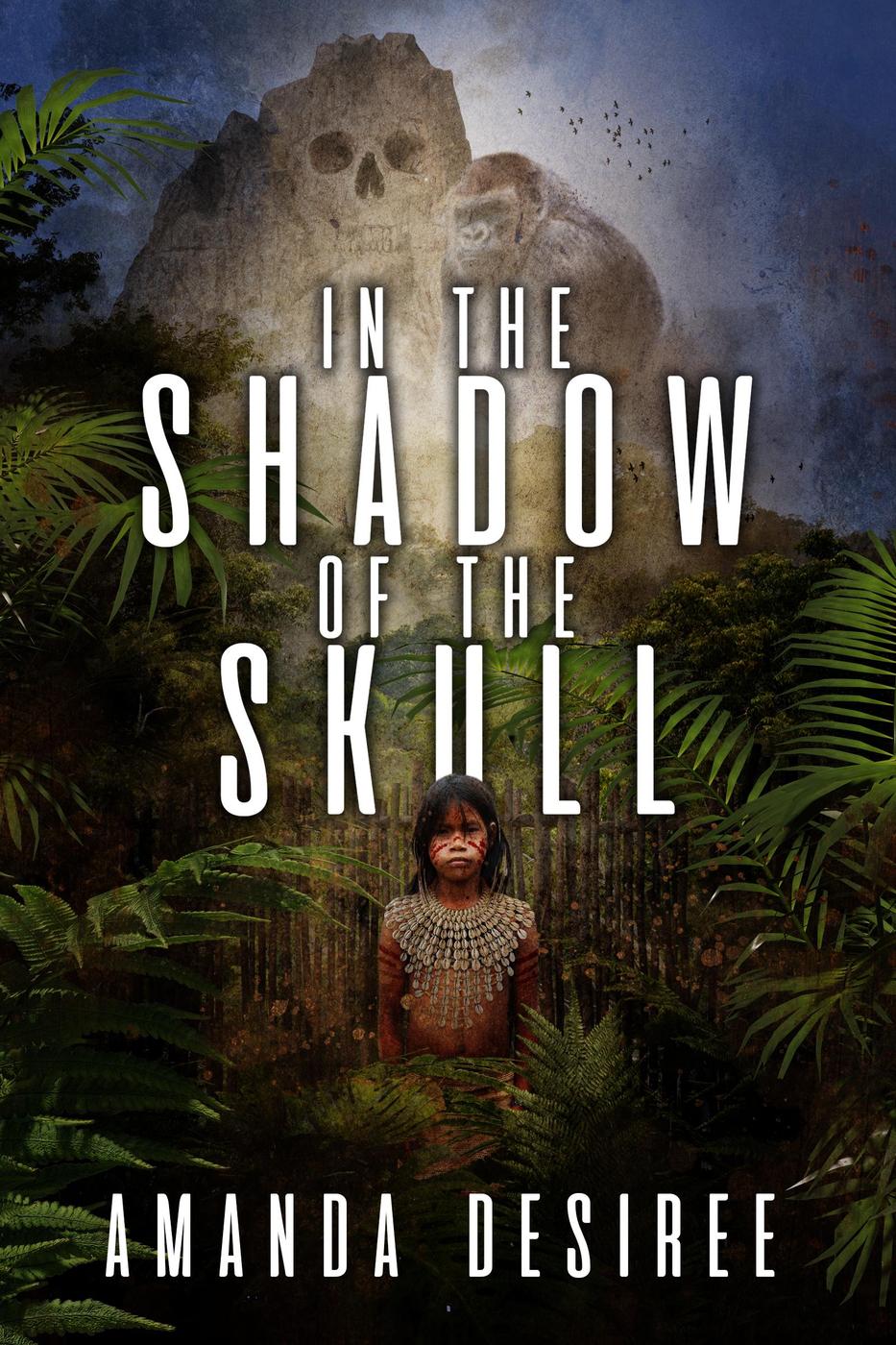 In The Shadow Of The Skull Amanda Desiree